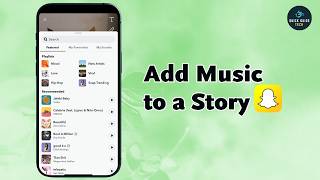 How to Add Music to a Snapchat Story 2026 Add Songs to Snapchat Stories Easy Guide