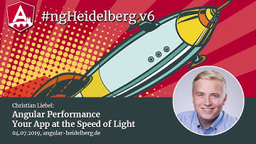 #ngHeidelberg v6 with Christian Liebel: Angular Performance – Your App at the Speed of Light