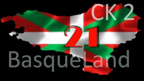 Crusader Kings II: Basqueland Part 21