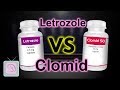 Battle of the Fertility pills - Letrozole vs Clomid - Which is the best?