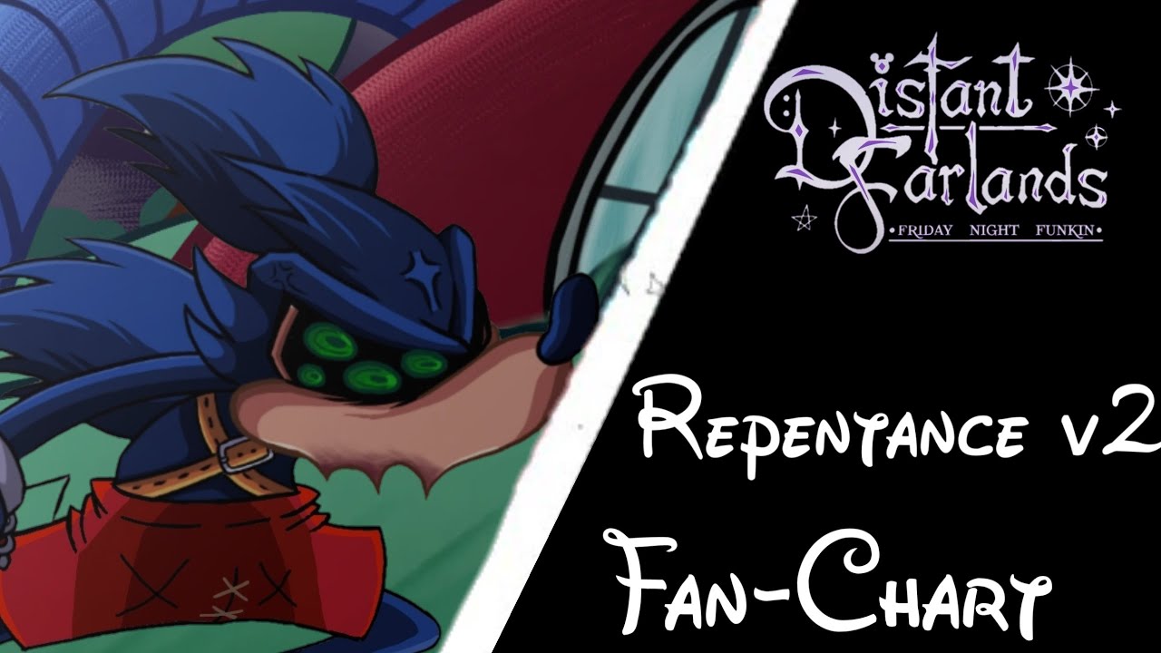 Repentance v2 - Fan-Chart Disneyfunk/Distant Farlands(Cancelled)
