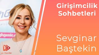 Kadın Girişimci Olmak I Sevginar Baştekin