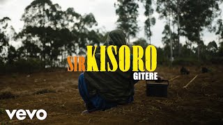 Sir kisoro - Gitere