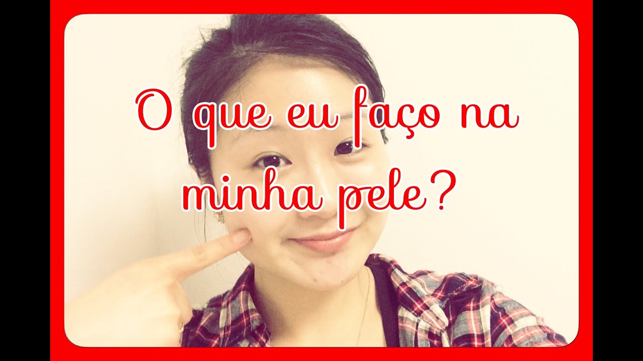 Cuidados que eu tenho com a minha pele♡　肌のケア♡