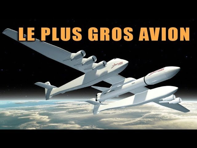 Le plus gros avion du monde lancera des fusées - DNDE #47
