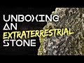 Unboxing an Extraterrestrial Stone!