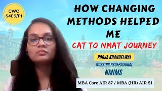 How changing methods helped me - CAT to NMAT |S4E5 Part 1| NMIMS | HR | AIR HR 57 | MBA