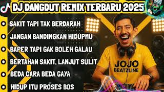 DANGDUT DJ REMIX || SAKIT TAPI TAK BERDARAH | TAPI MASIH BISA TERTAWA!  #djhiphop #dangdut