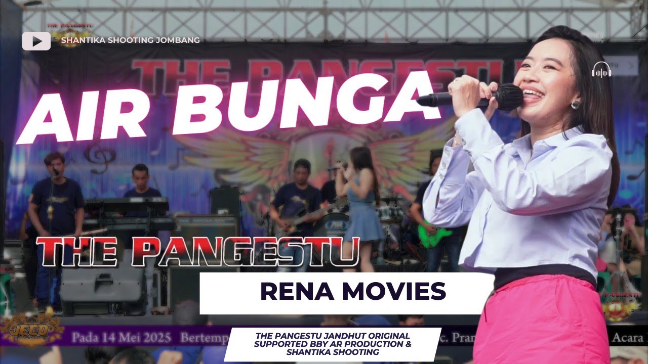 Air Bunga - Rena Movies - The Pangestu Jandhut Original - AR AUDIO