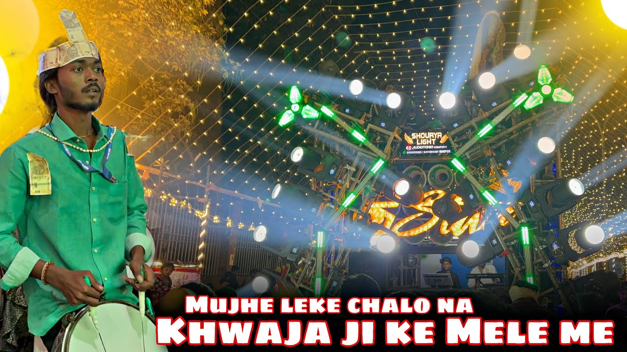 मुझे लेके चलो ना ख़्वाजा जी के मेले में 💚 New Collection • 3 Star Dhumal Nagpur King 👑 