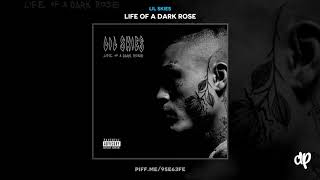 Lil Skies - Signs Of Jealousy [Life Of A Dark Rose]