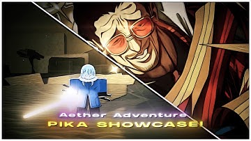Aether Adventure Pika showcase!