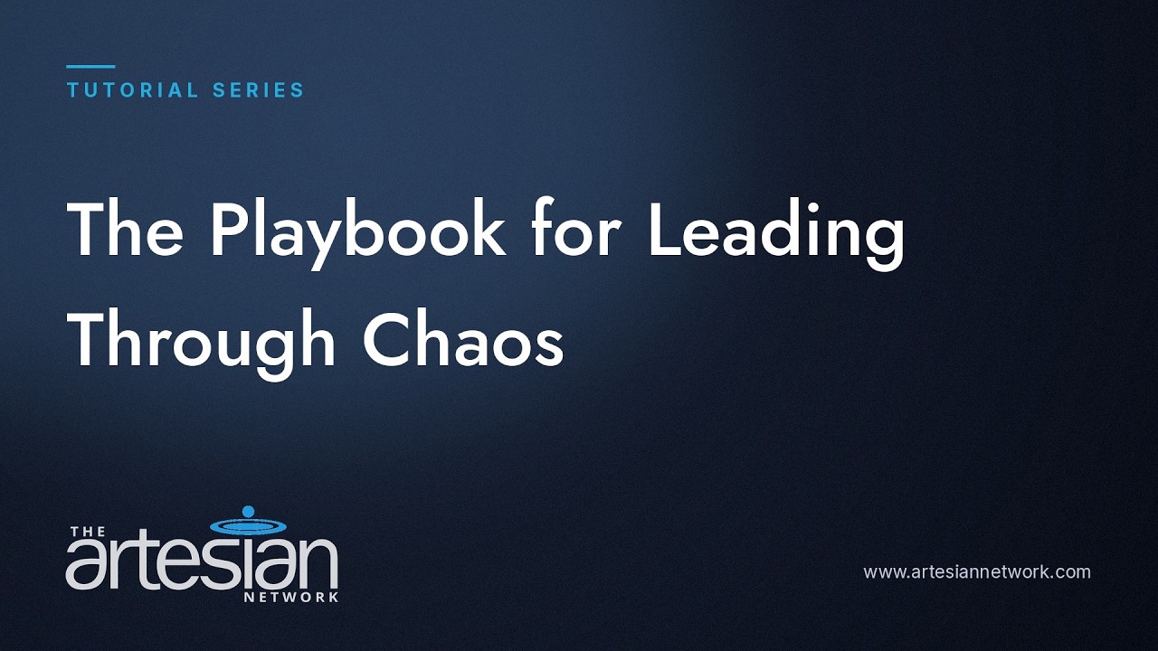 The Playbook for Leading Through Chaos