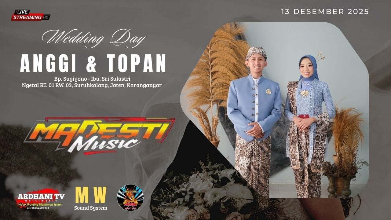 🔴📡LIVE ARDHANI TV || CS. MADESTI MUSIC || MW SOUND SYSTEM || NGETAL,13 DESEMBER 2025