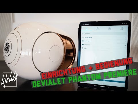 DEVIALET PHANTOM PREMIERE Einrichtung & Bedienung (Setup) I Life Like HIFI Studios