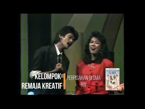 Kelompok Remaja Kreatif - Perpisahan Di SMA (1989) (Safari)