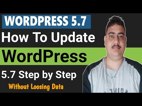 How To Update Wordpress 5.7 Version Step By Step | Wordpress 5.7 Version Without Loosing Data