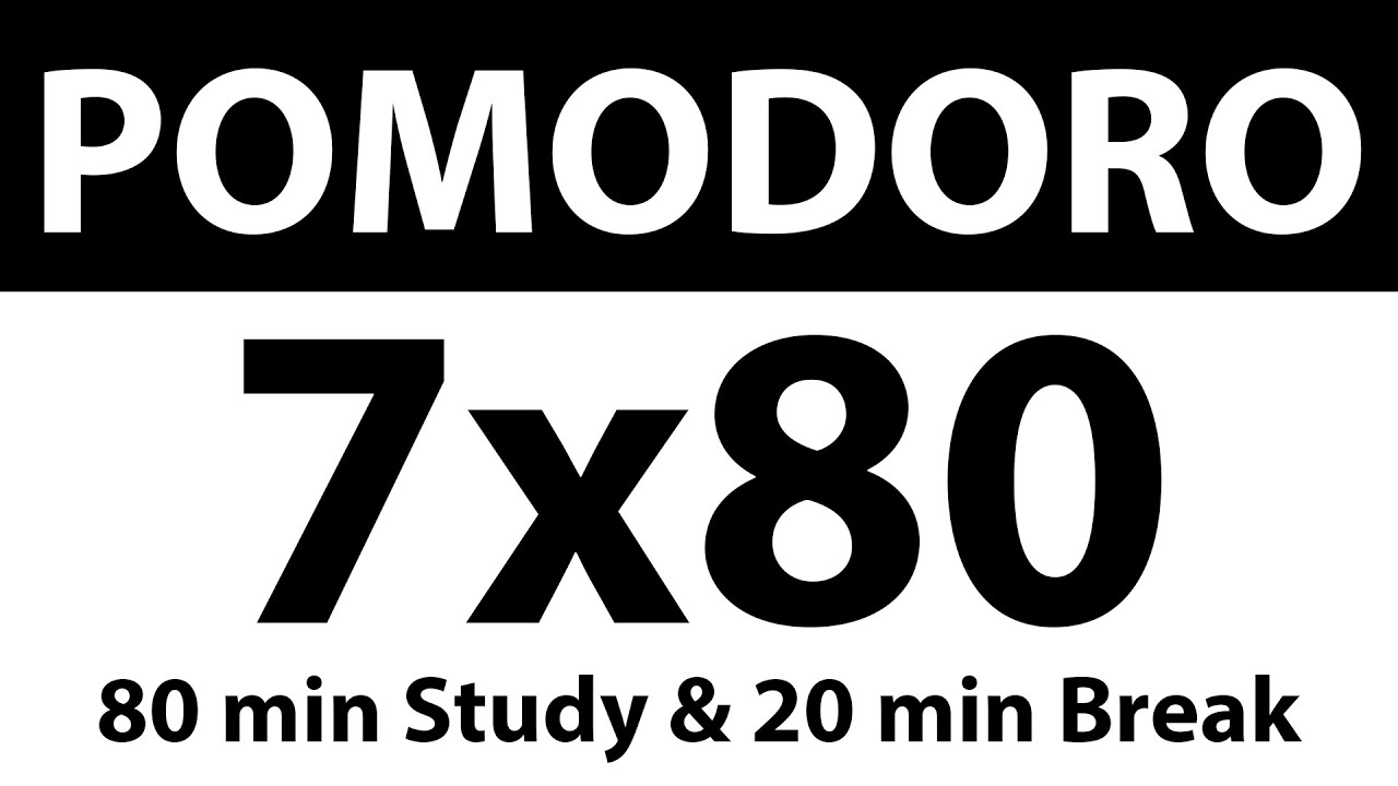 Pomodoro Technique: 7x80 Min Study Timer | 80 Min Work, 20 Min Break | No Ads, No Music