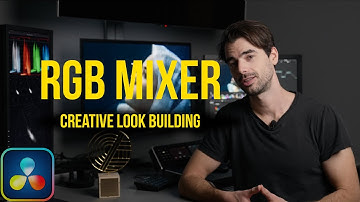RGB MIXER - Look Building Powerhouse - Davinci Resolve Tutorial