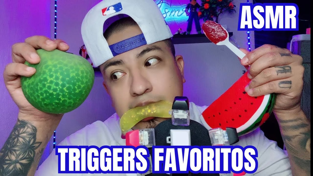 TRIGGERS FAVORITOS / ASMR