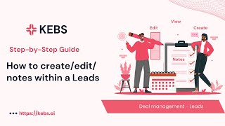 How to add Lead Notes in KEBS Deal Management - Step by Step guide | PSA Tool | Quote to cash screenshot 2