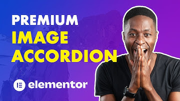 4 Ways to Create an Elementor Image Accordion with Premium Addons