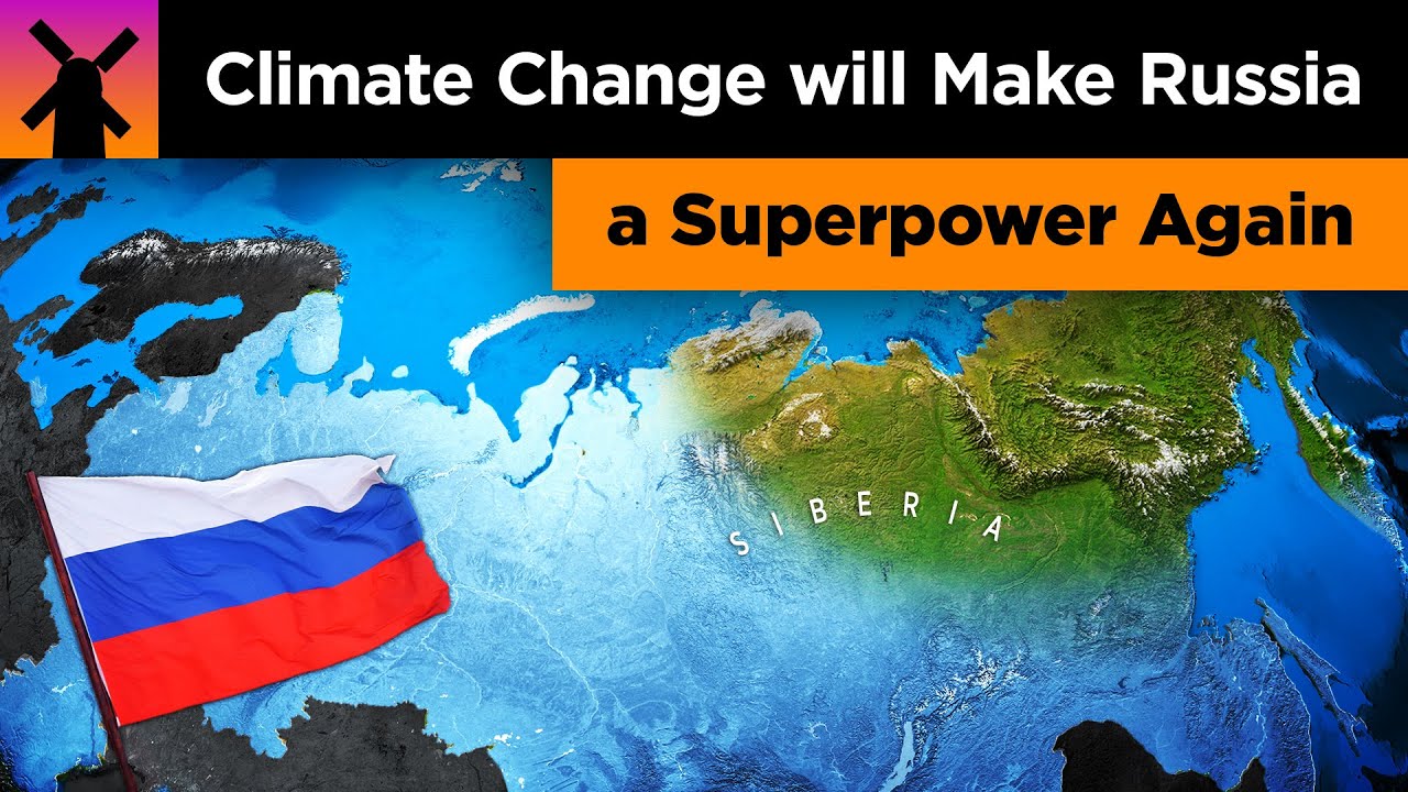 ⁣Why Climate Change Will Make Russia a Superpower Again