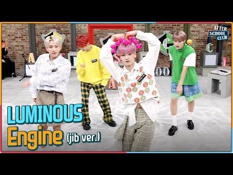 [After School Club] <strong>LUMINOUS</strong> - Engine (jib ver.) (지미집 버전)