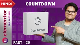[ Countdown] Elementor PRO Tutorial in Hindi | Part 20