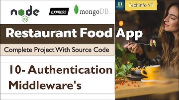 Authentication Middleware Nodejs Restaurant project | Node js Project | Master node js 2024