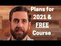 Plans for the Channel in 2021 | Free Trading/Business/Success Course