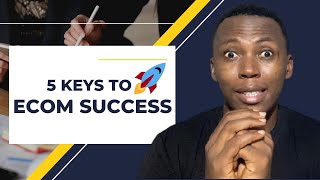 5 Things Needed To Succeed In E-commerce Business As A Beginner In 2025