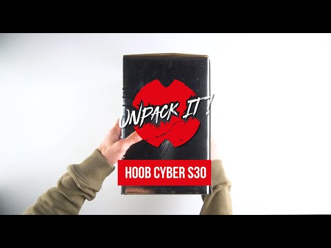 Unpack it! Распаковка Hoob Cyber S30