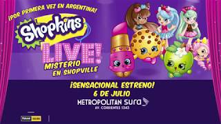 Shopkins Live! Sensacional estreno 6 de Julio | Teatro Metropolitan Sura