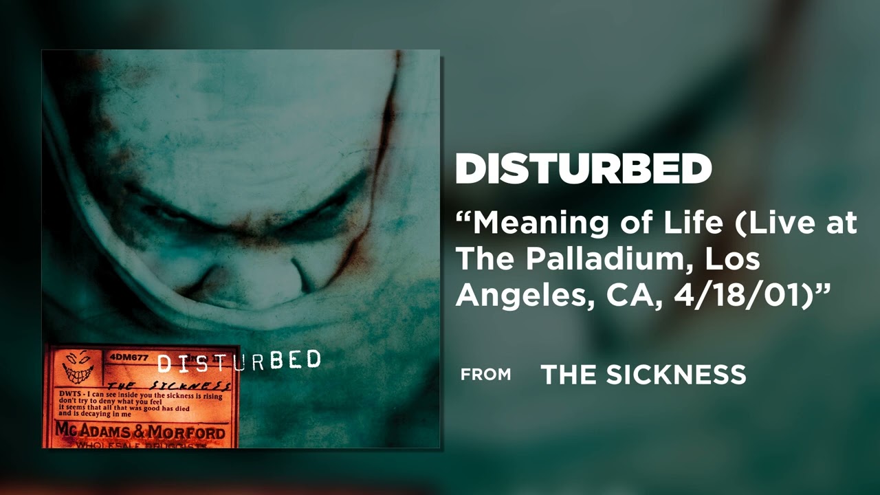 Disturbed - Meaning of Life (Live at The Palladium, Los Angeles, CA, 4/18/01) [Official Audio]