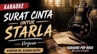 🎤 Karaoke Surat Cinta Untuk Starla - Virgoun | Pop Rock Full Version | Azka Studio