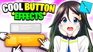 How to make a Button Effect | Button Animation | in ROBLOX STUDIO!
