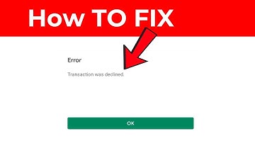 HOW TO FIX "PLAY STORE TRANSACTION WAS DECLINED" OR ERROR CODE FGEMF 20 (Easy!)