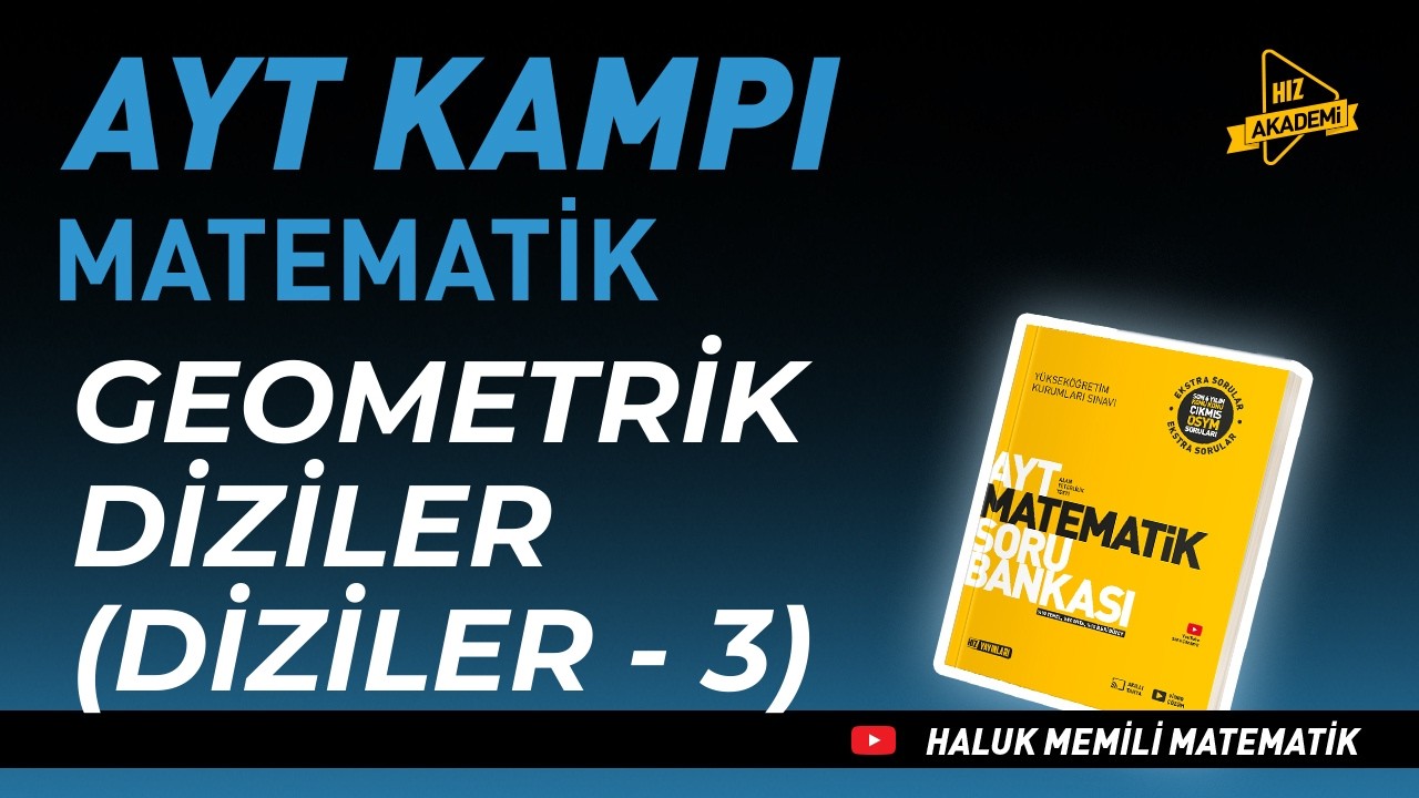 Geometrik Diziler | Diziler 3 | AYT Matematik Kampı