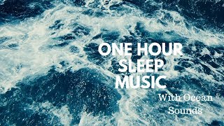 Ocean Meditation Music - Simple Music and Waves for Sleep