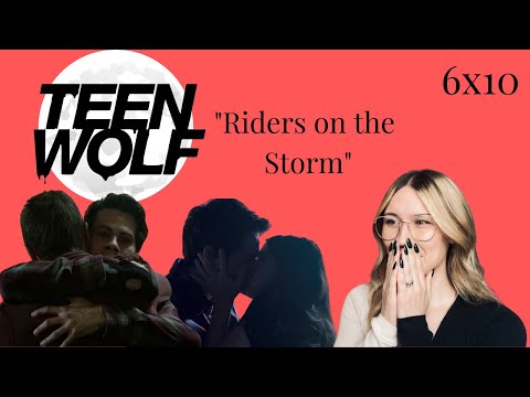 Teen Wolf S06E10 - "Riders on the Storm" Reaction