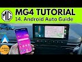 Mg4 tutorial  user guide  14 how to connect  setup android auto  how to mg4