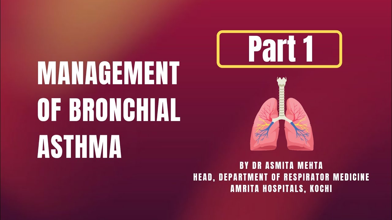 Management of Bronchial Asthma Part 1 YouTube