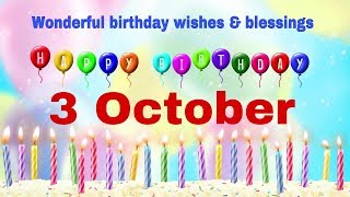 3 October 2019Best Birthday Whatsapp Status Videobirthday Status Song3 October Birthday Greetings
