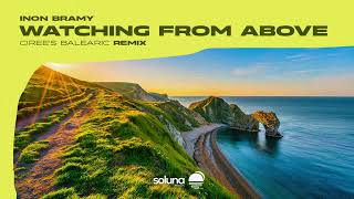 Inon Bramy - Watching From Above Cirees Balearic Mix Soluna Music