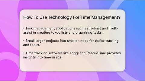 How To Use Technology For Time Management? - The Personal Growth Path