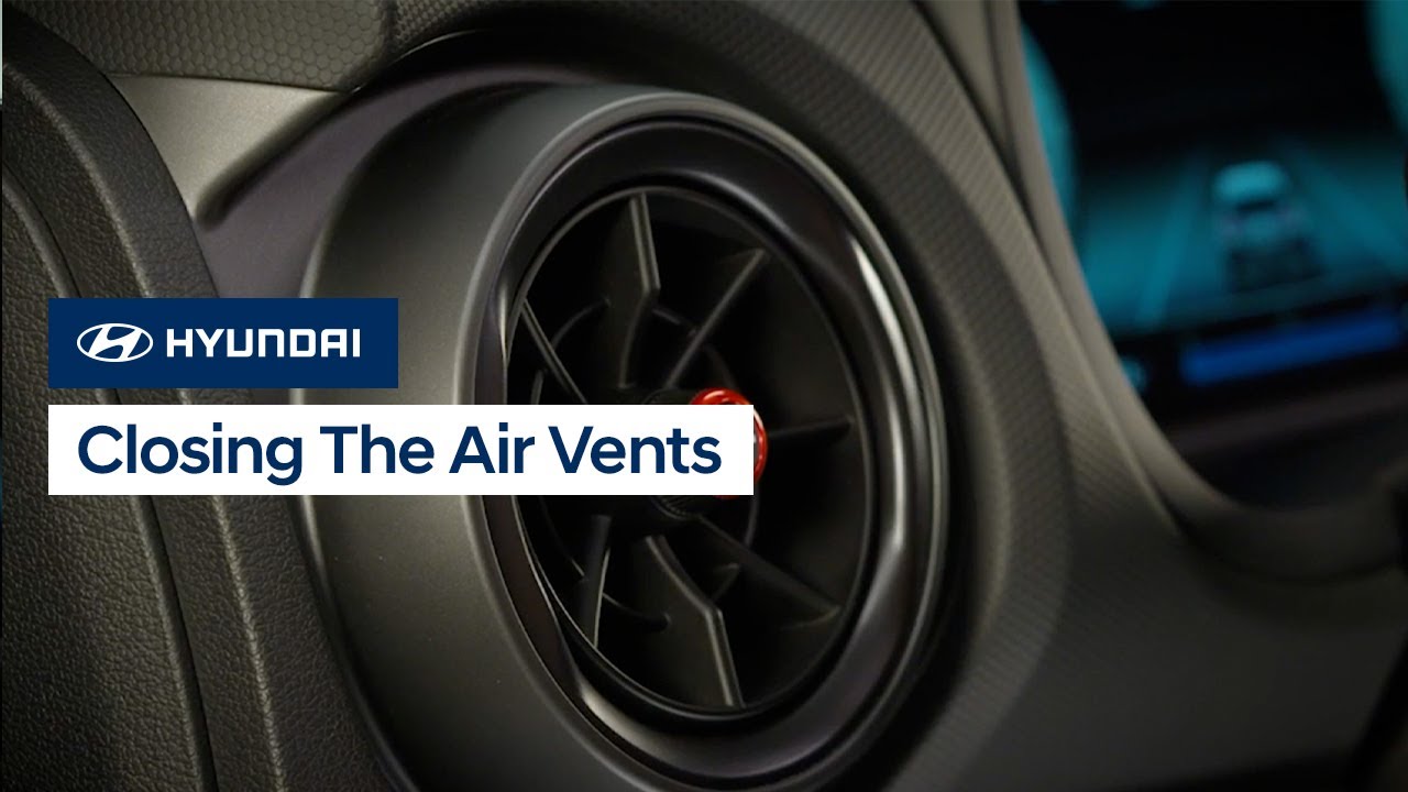 Closing the Air Vents | Hyundai