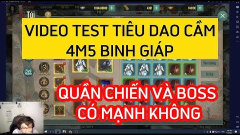 VL1 MOBILE : VIDEO TEST TIÊU DAO CẦM CÓ MẠNH TRONG QUẦN CHIẾN VÀ BOSS HAY KHÔNG
