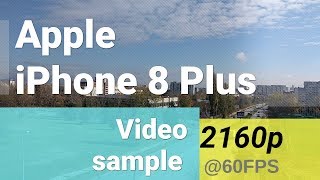 Apple iPhone 8 Plus 2160p 60fps video sample