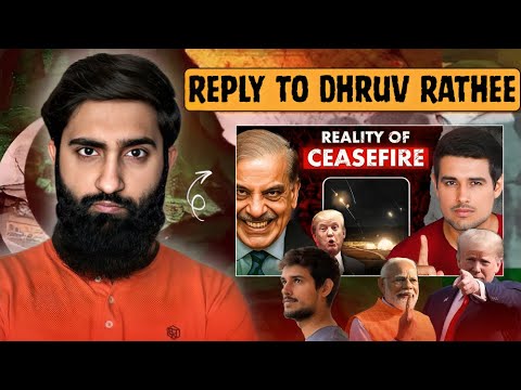 Reply to Dhruv Rathee India-Pak Ceasefire | Dhruv Rathee Allegations against PAKISTAN